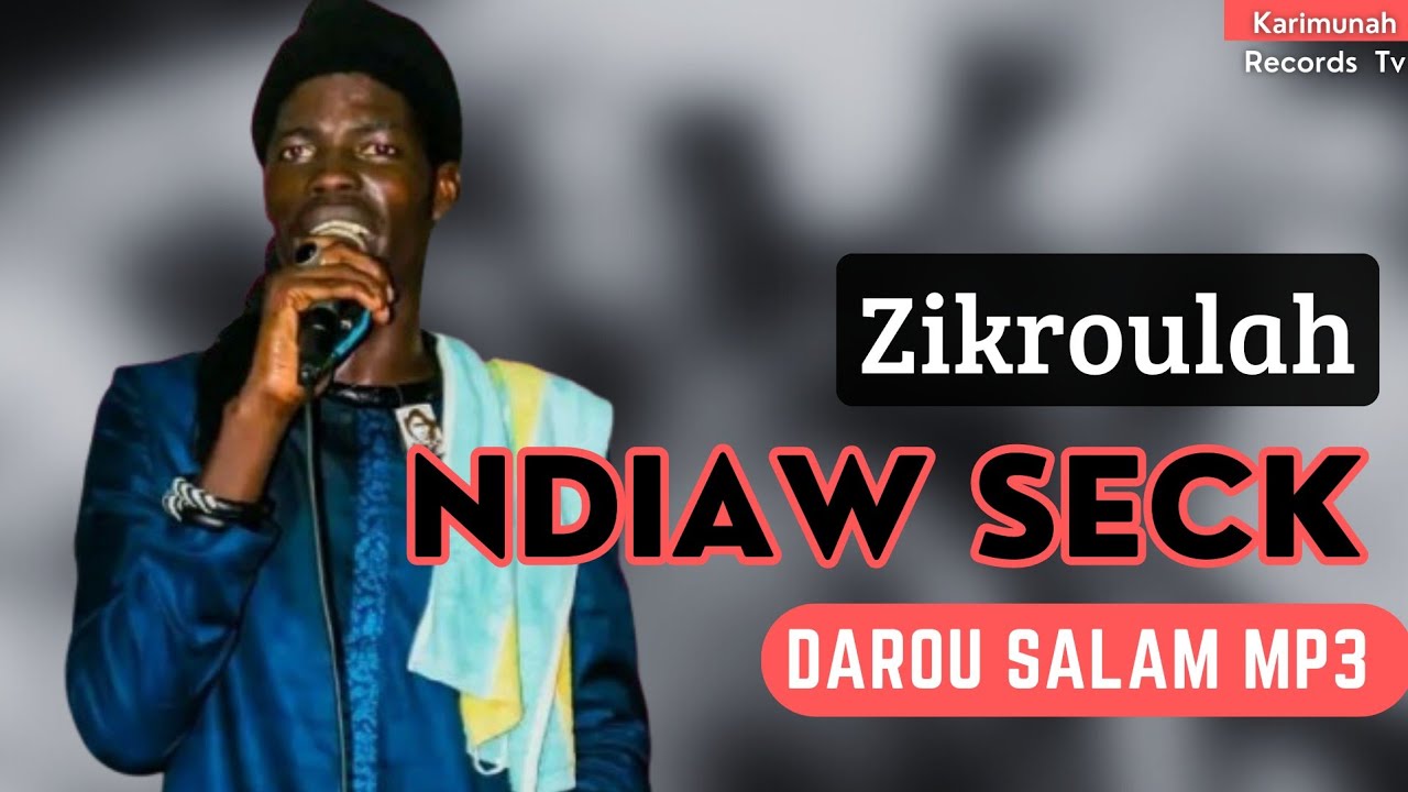 NDIAW SECK  -  DAROU SALAM MP3..🏳🏴
