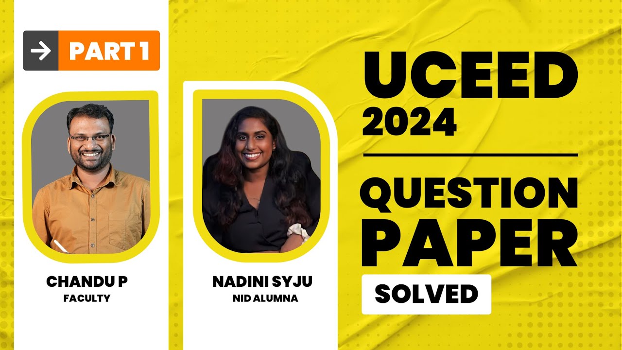 UCEED 2024 QUESTION PAPER SOLVING | ARITHMETIC, LOGICAL & DRAWING SOLUTION | PART 1 #uceed