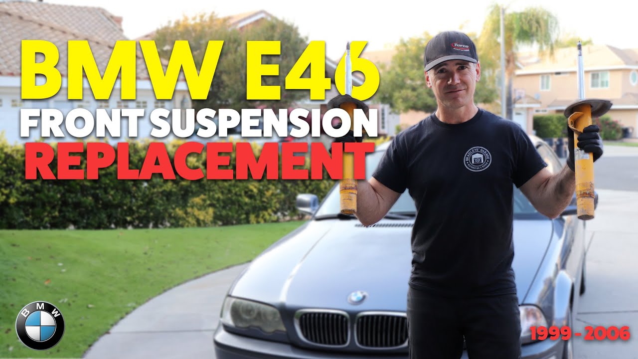 BMW E46 Front Suspension Replacement- Struts, Control Arms, Tie Rod Ends, Sway Bar Links 2001-2006