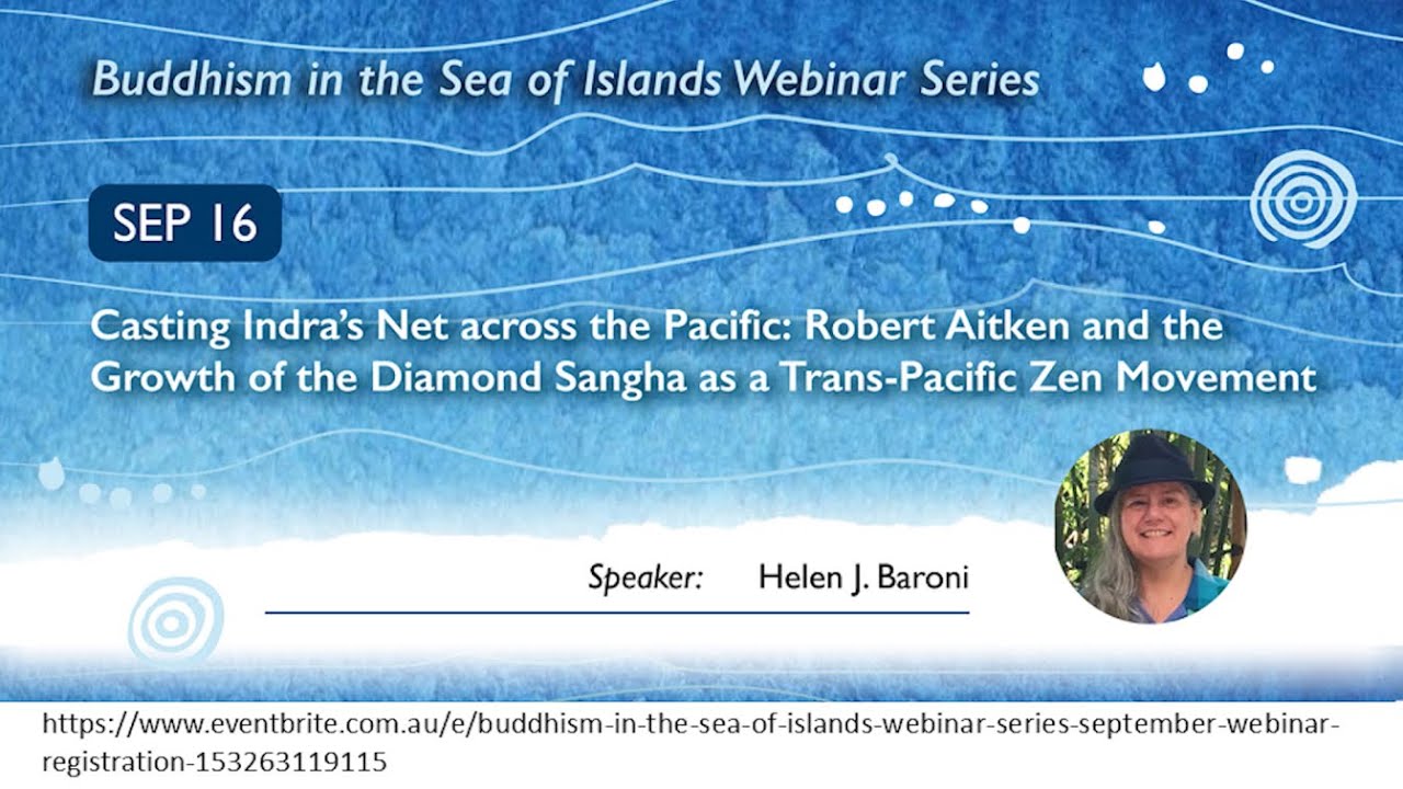 Robert Aitken & The Growth of the Diamond Sangha as a Trans-Pacific Zen Movement