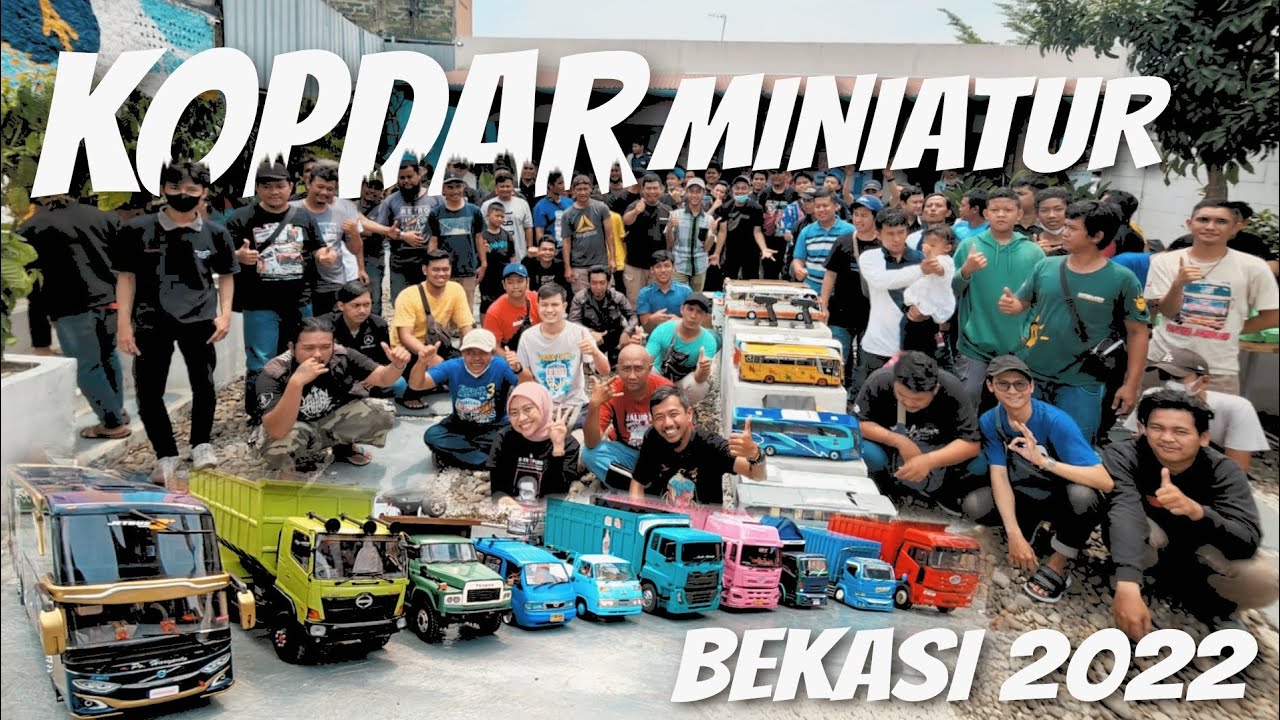 KOPDAR MINIATUR Truk & Bis SAMPAI RATUSAN JUTA ! Small Is Sexy × RC Truk Indonesia KOTA BEKASI 2022