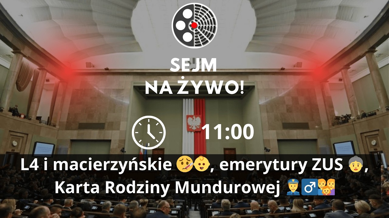 🔴 NA ŻYWO | Sejm: L4 🤒, emerytury 👵, mundurowi 👮‍♂️, rejestr karny 📄, zabytki 🏛️