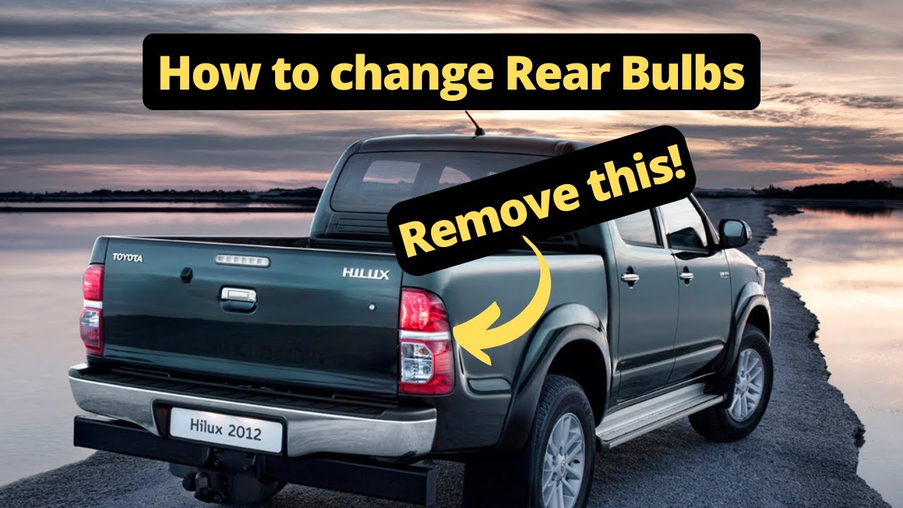 How To Change Rear Lights Toyota Hilux Vigo (7th Gen 2004-2015)
