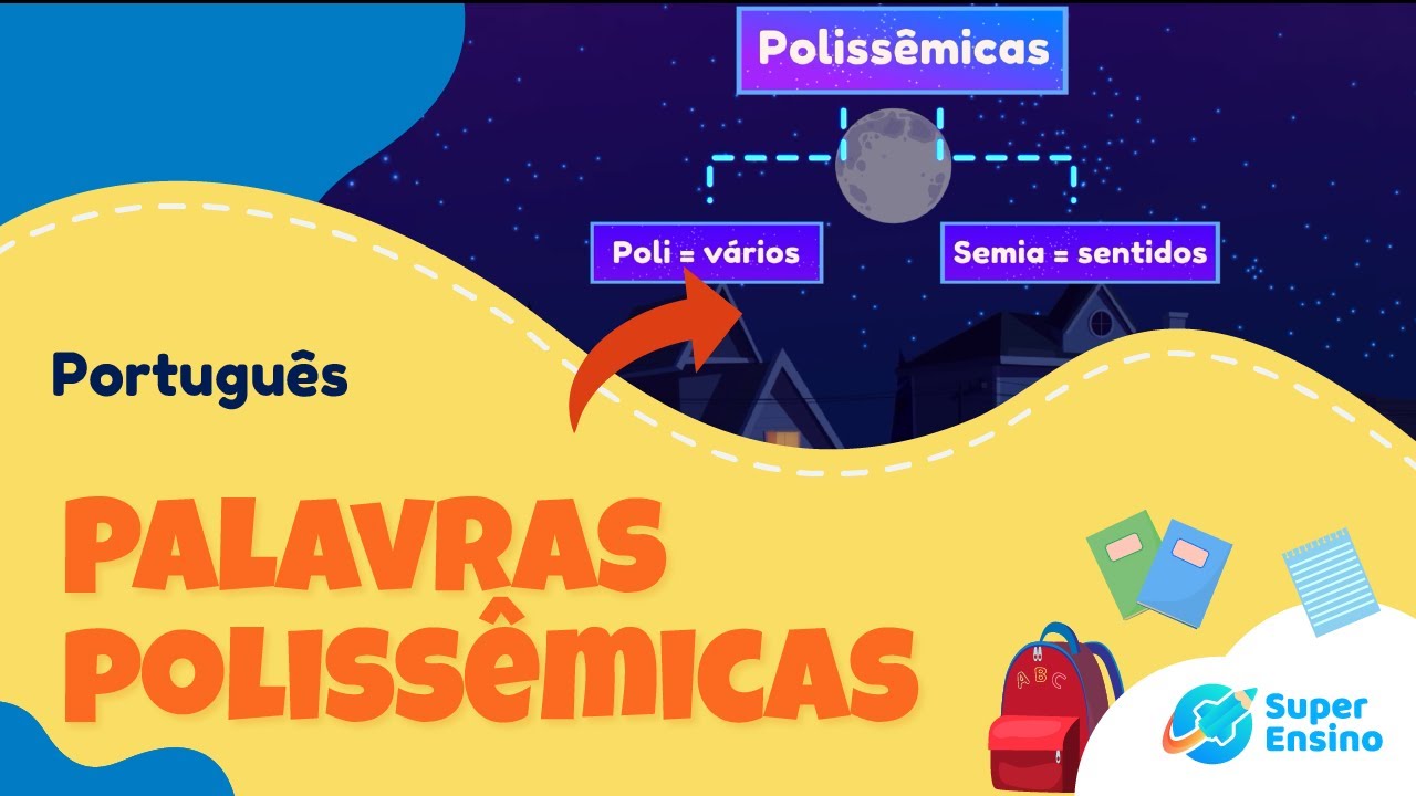 PALAVRAS POLISSÊMICAS - O que são? | Língua Portuguesa