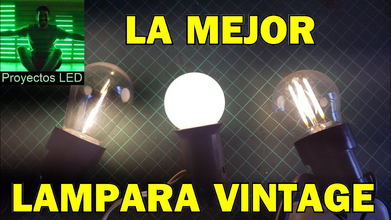 La mejor lampara led para guirnaldas de luces vintage