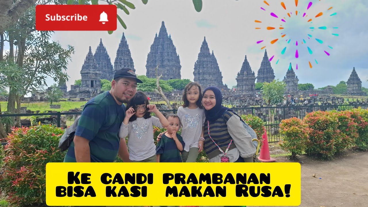 Tambah pengetahuan Hana & Kanaya ke Candi Prambanan | seru kasih makan Rusa! #vlog 