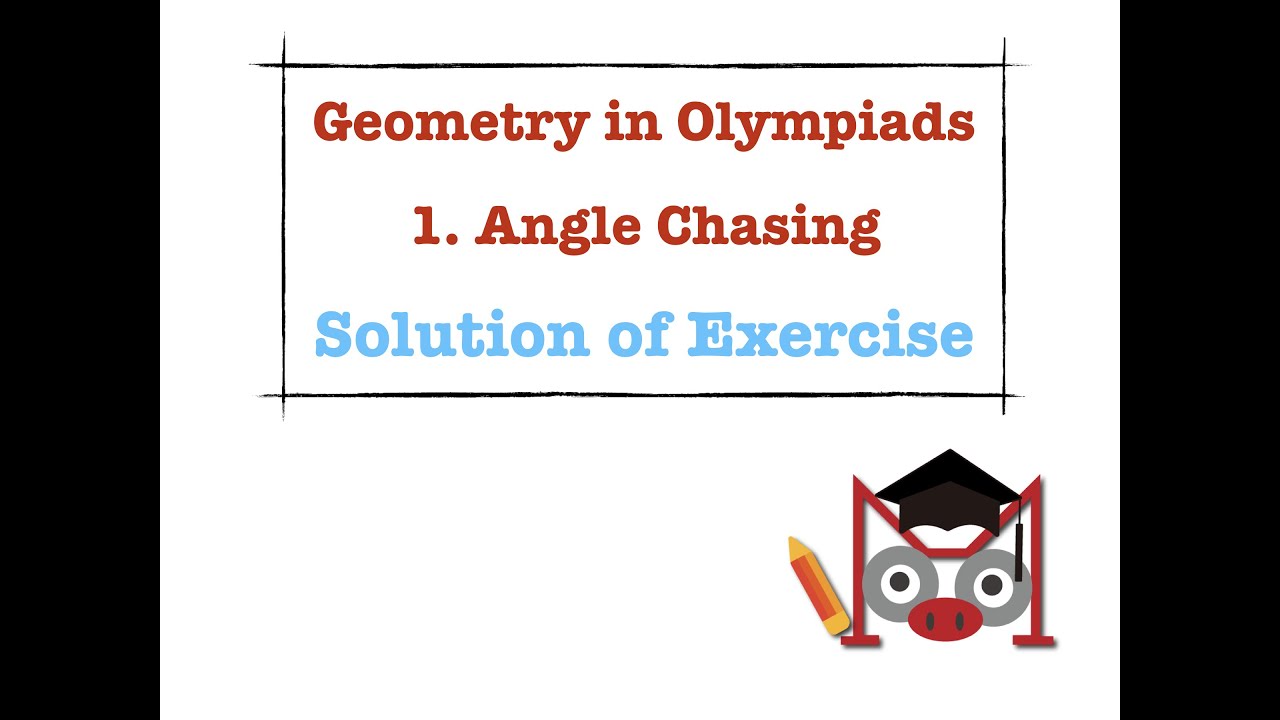 [Geometry in IMO] Lesson 1: Solution of Exercise