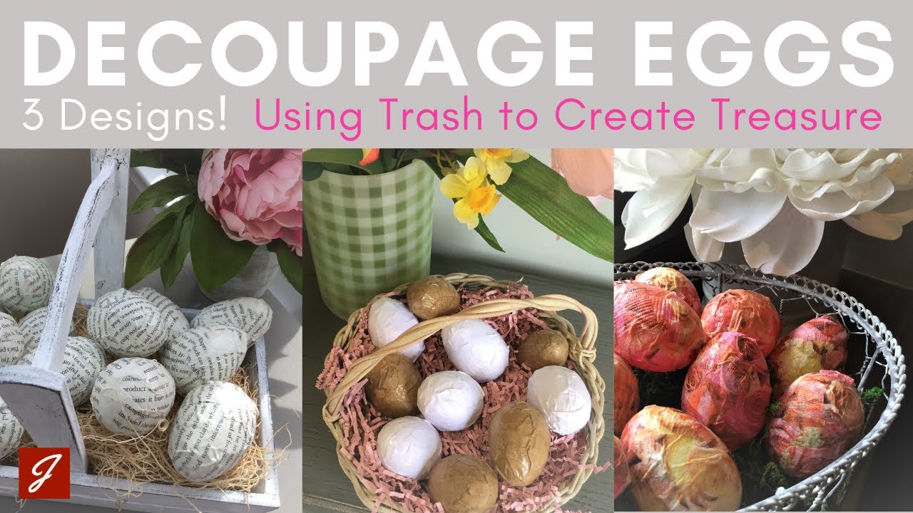 Decoupage Eggs - Using Trash to Create Treasure