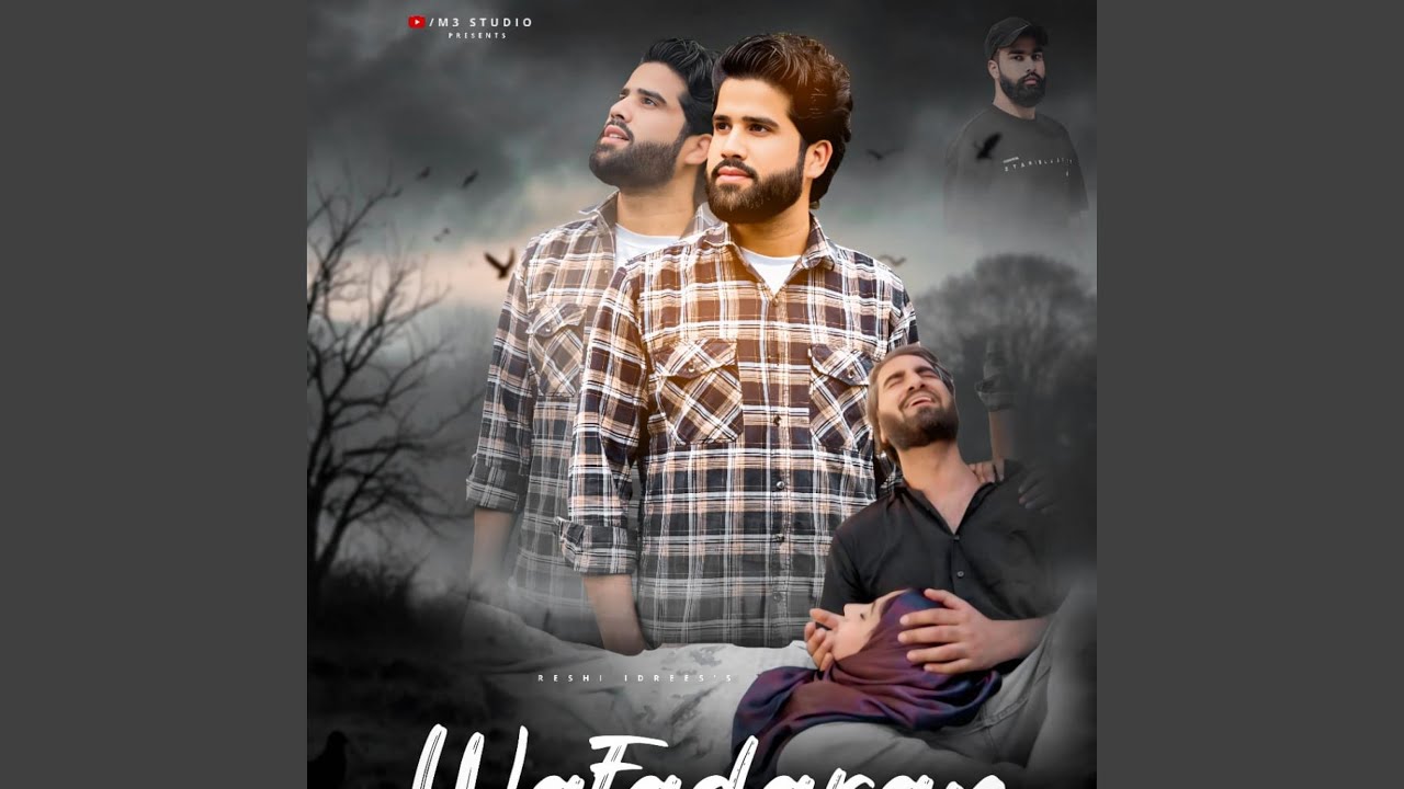 Wafa Na Kor Wafadaran (feat. Idrees Reshi & Adil Bashir)