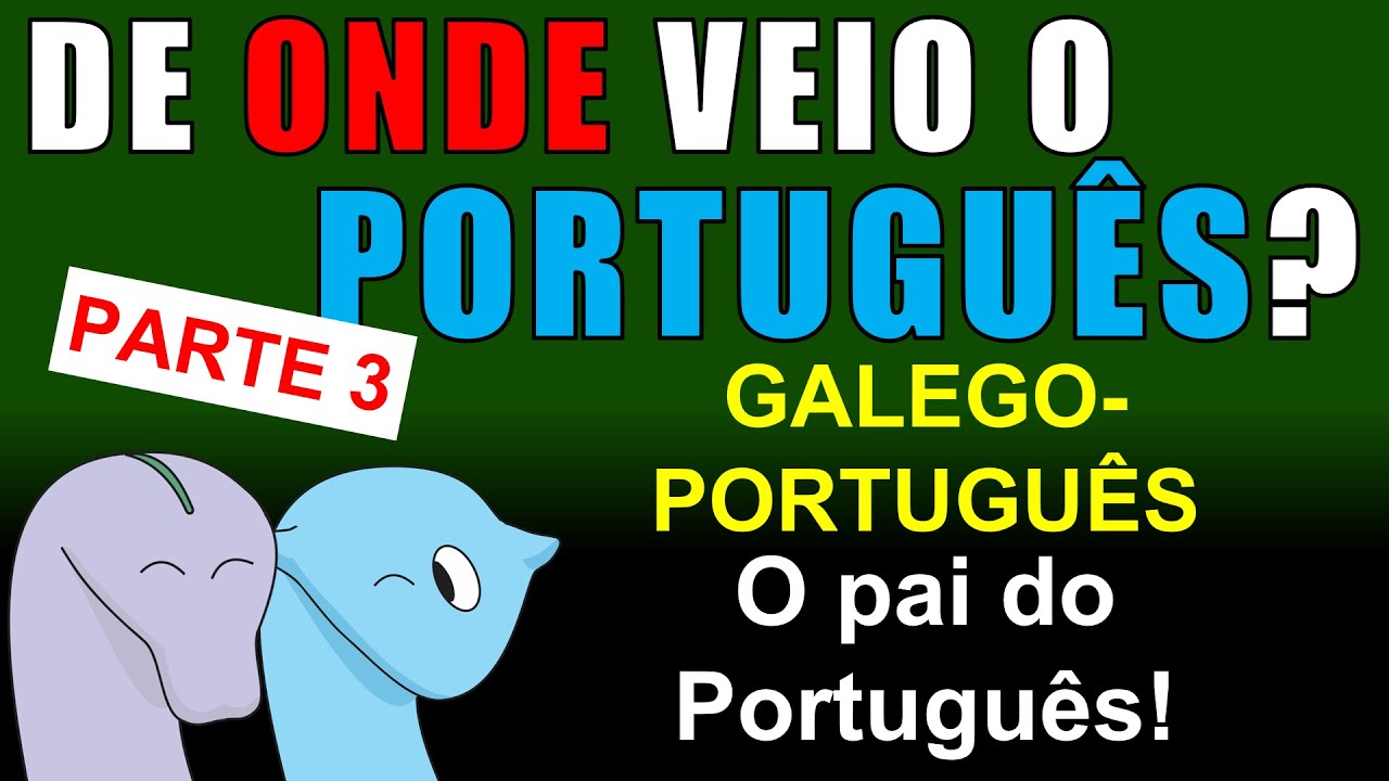 Evolução do português: do proto-ibero-românico ao galego-português