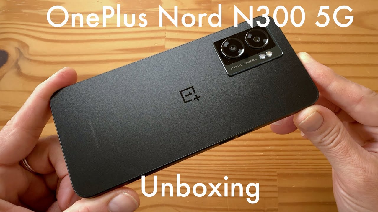 OnePlus Nord N300 5G unboxing ($228): OnePlus -- on a budget...