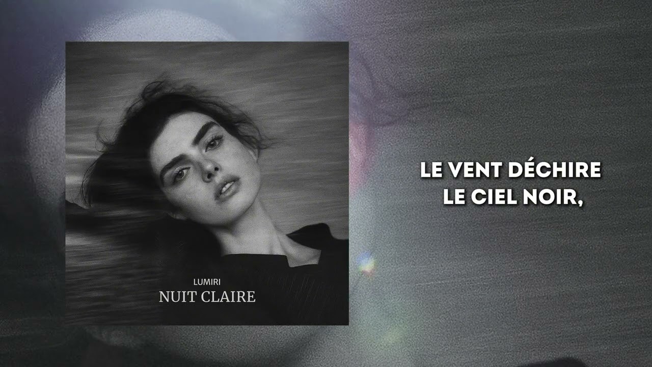 Lumiri - Nuit Claire (Official Lyric Video)