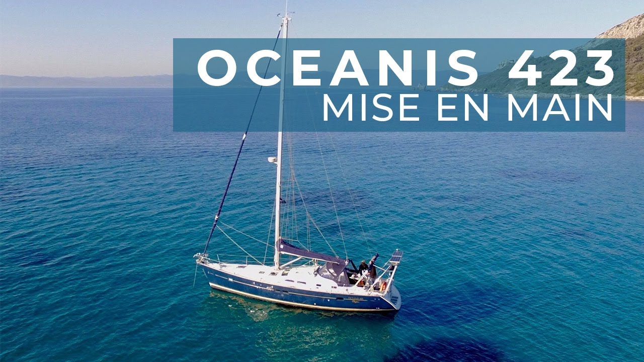 Mise en main de l'Oceanis 423