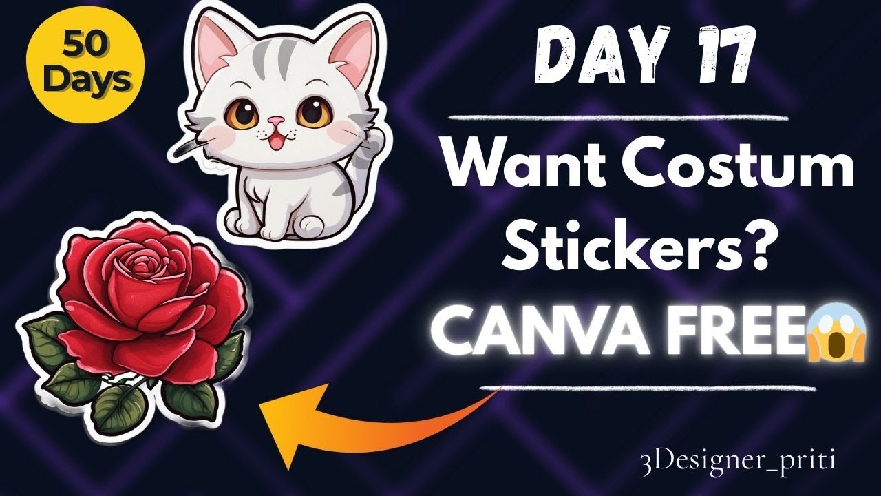 Canva Free | Day 17 | How to Make Stickers