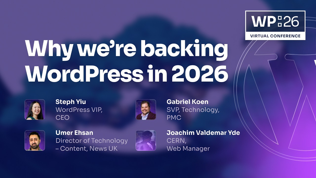 Panel   Why we’re backing WordPress in 2026