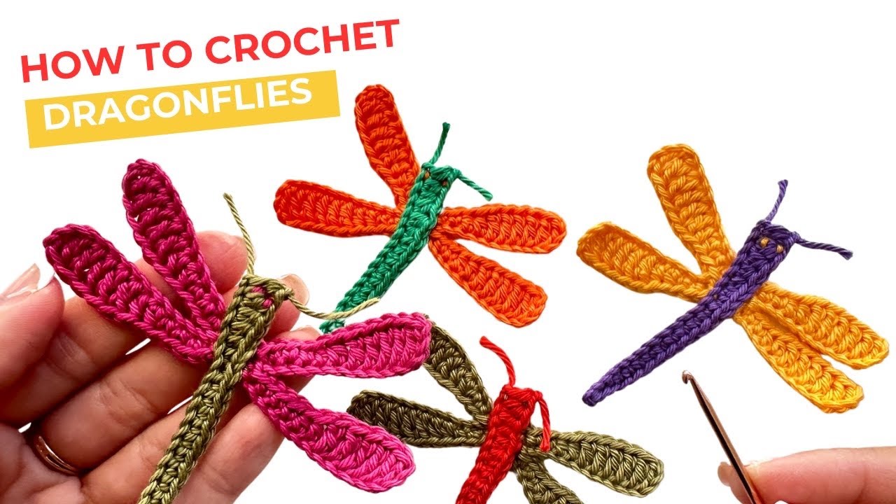Explore the world of crochet and make dragonflies - a quick project for any time of day!