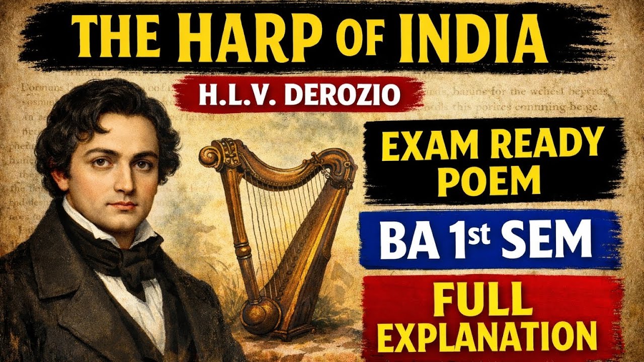 The Harp of India by H. L. V. Derozio | Complete Explanation | BA 1st Semester | JNVU Jodhpur