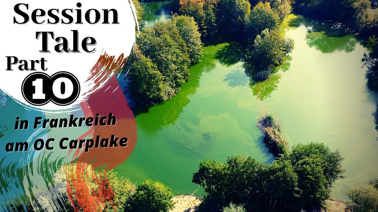 Carp Tales - In Frankreich am OC Carplake | Session Tale #10