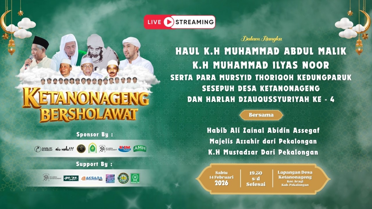 🟢LIVE KETANON AGENG BERSHOLAWAT DALAM RANGKA HAUL KH. MUHAMMAD ABDUL MALIK DAN SESEPUH KETANON AGENG