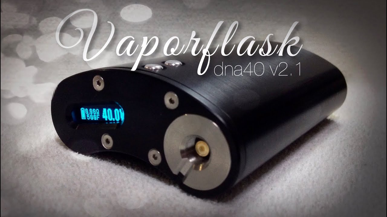 Vaporflask DNA40 Ver 2.1 (Review+Build)