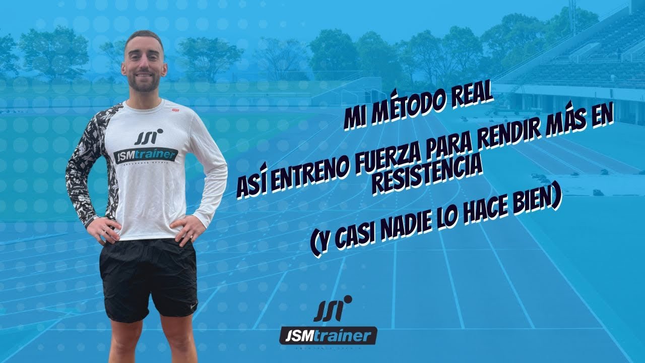 Así entreno FUERZA para rendir más en RESISTENCIA (y casi nadie lo hace bien)