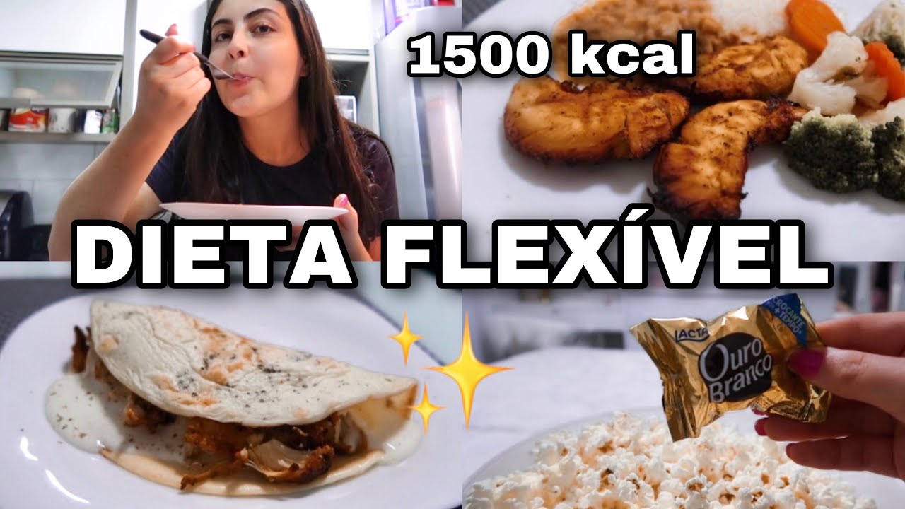 ROTINA ALIMENTAR - DIETA FLEXIVEL POR UM DIA
