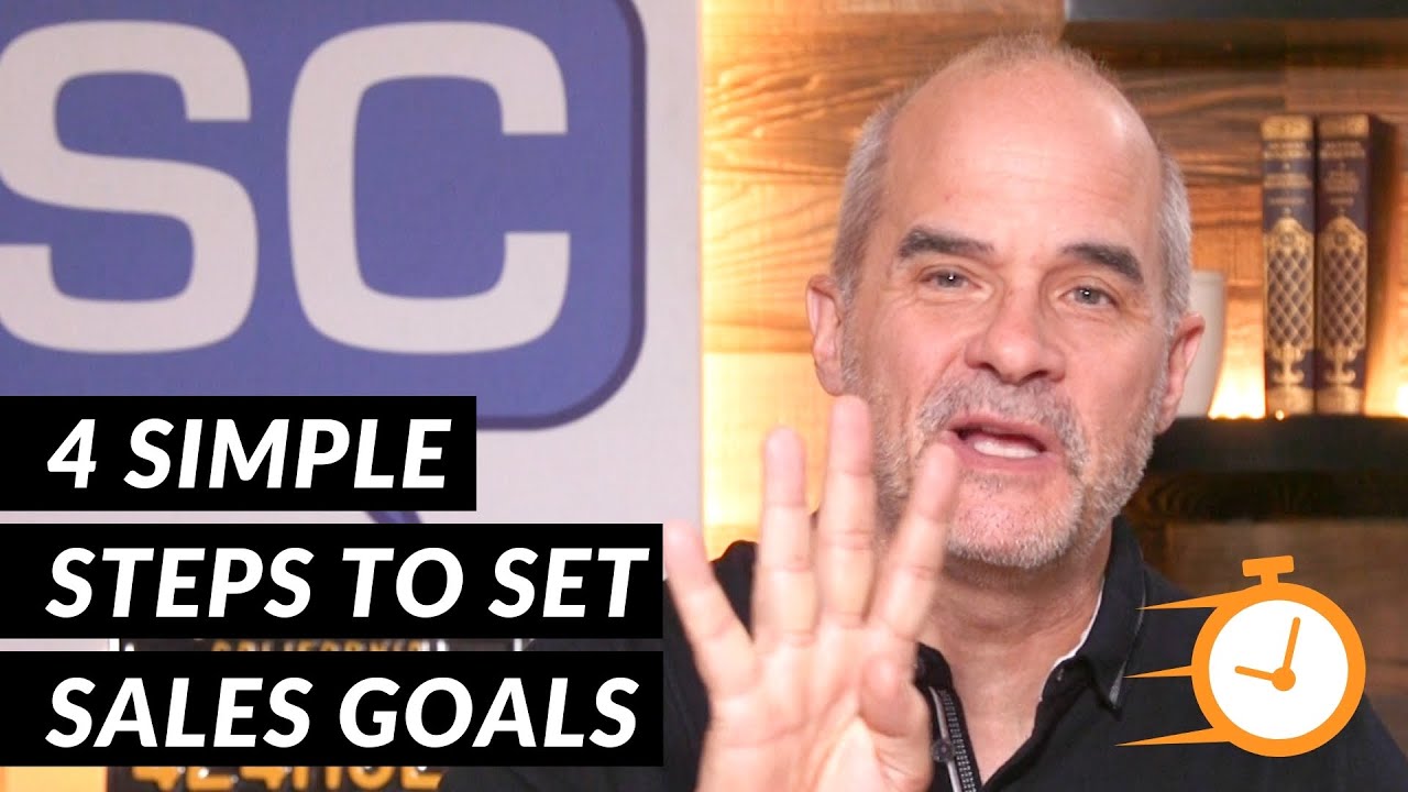 4 Simple Steps for Setting Sales Goals | 5 Minute Sales Training