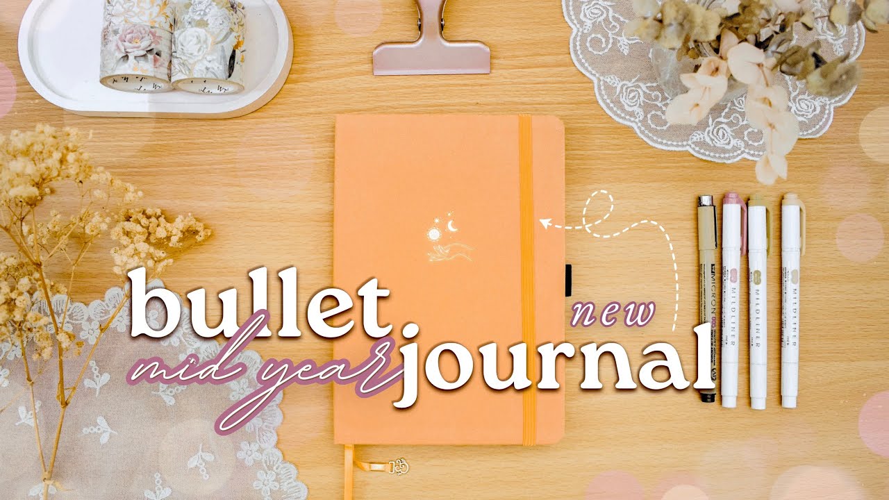 NEW BULLET JOURNAL SETUP • Mid Year Bullet Journal 2023 BuJo Migration