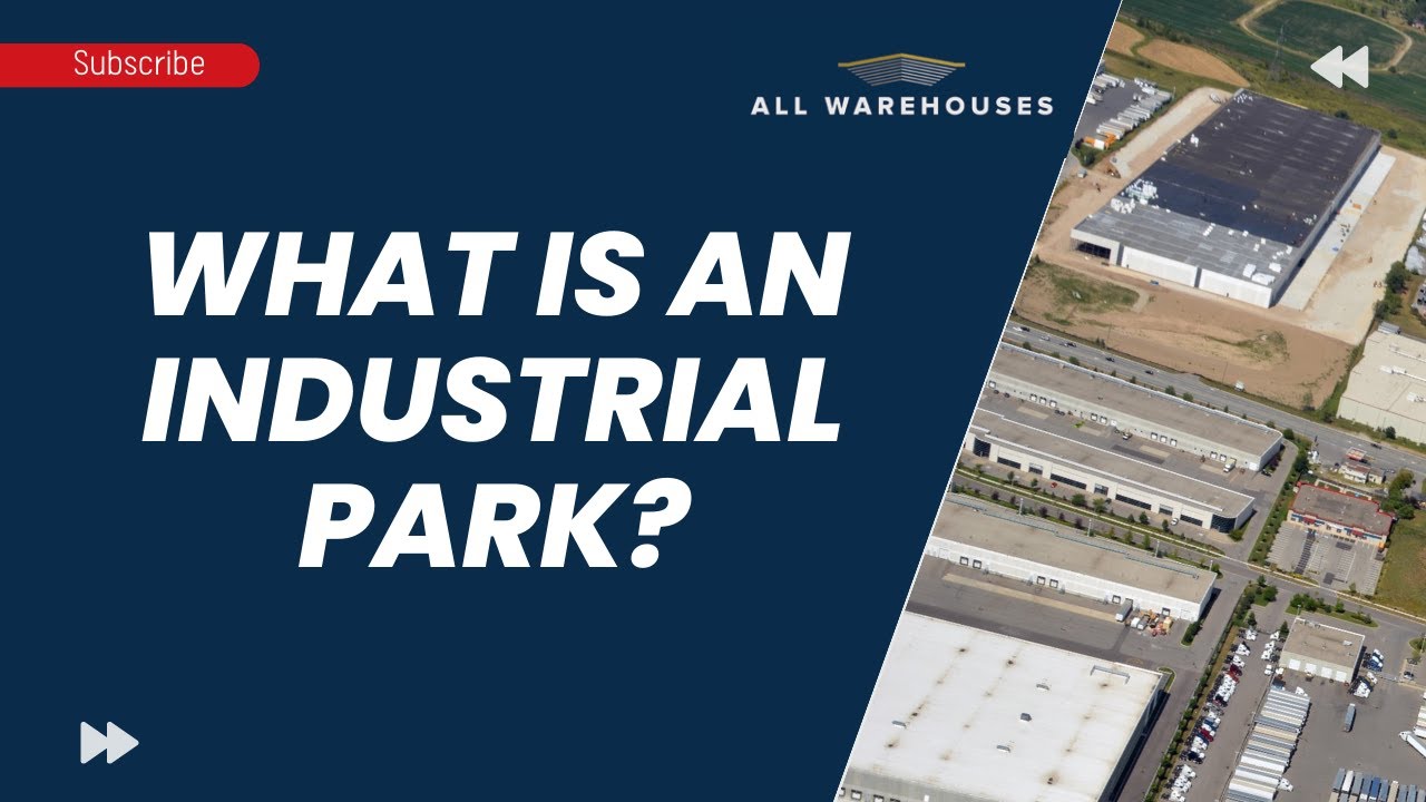 What is an Industrial Park? | All Warehouses