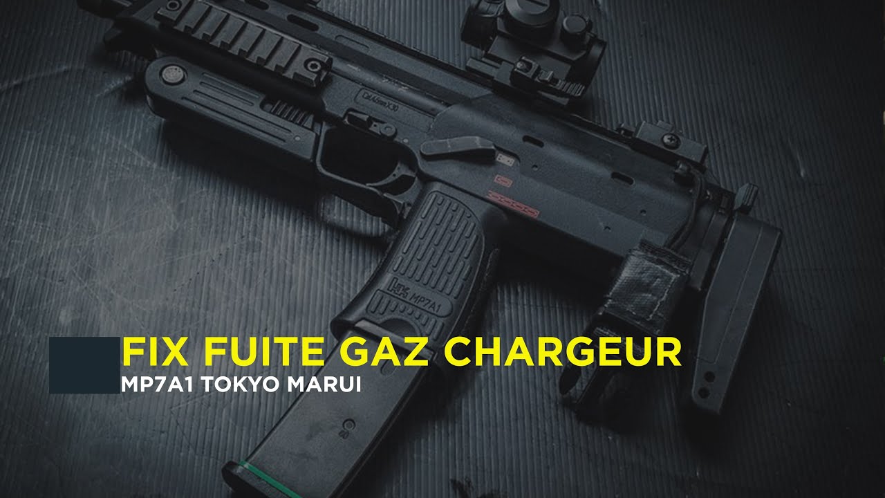FIX FUITE GAZ CHARGEUR | MP7A1 MARUI GBBR