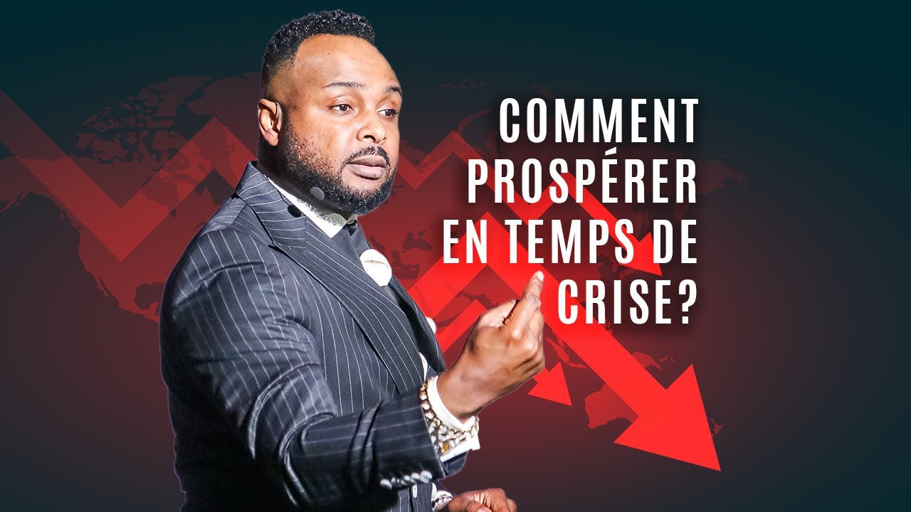 COMMENT PROSPÉRER EN TEMPS DE CRISE? - partie 1 | Rév Paul Mukendi