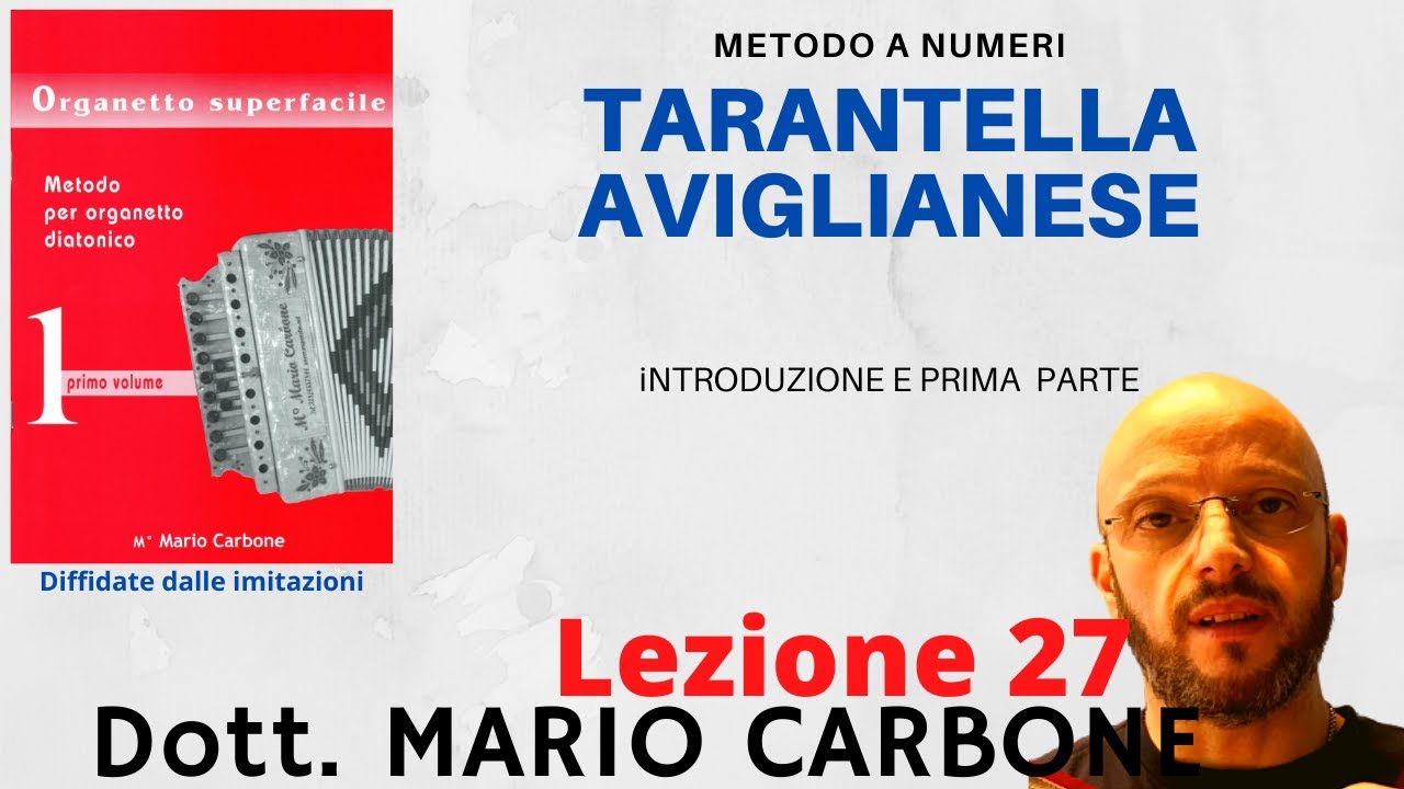 Lezione di Organetto n° 27 TARANTELLA AVIGLIANESE - Introduzione e Prima parte - METODO A NUMERI