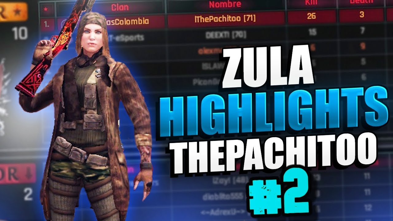 highlights zula #2 - lThePachitoo