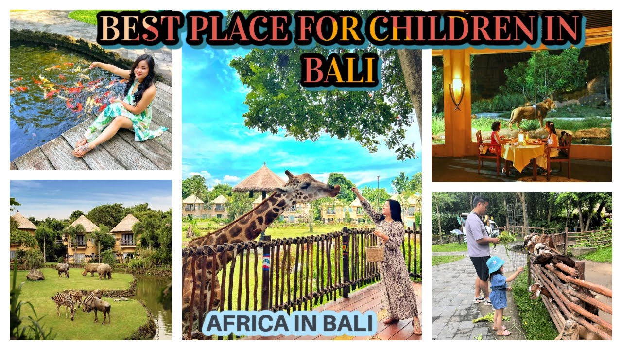 BEST PLACE FOR CHILDREN IN BALI / MARA RIVER SAFARI LODGE BALI/ AFRICA IN BALI