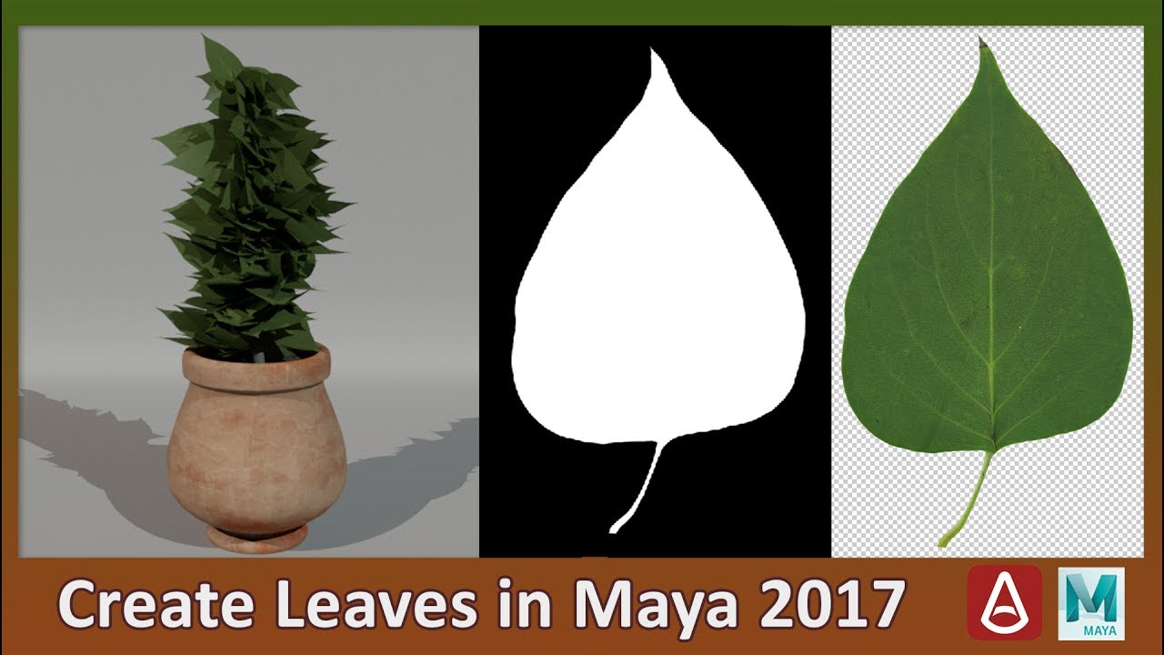 How to Create Leaves (Alpha Plant) in Maya 2017