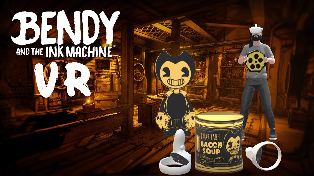 Bendy and the Ink Machine VR - Team Beef VR MOD  - Stunning Experience