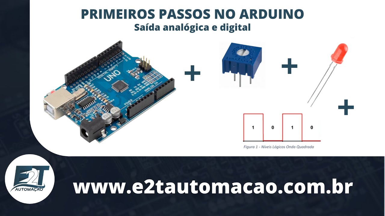 COMO ACIONAR SA&Iacute;DAS NO ARDUINO | SA&Iacute;DA DIGITAL E ANAL&Oacute;GICA