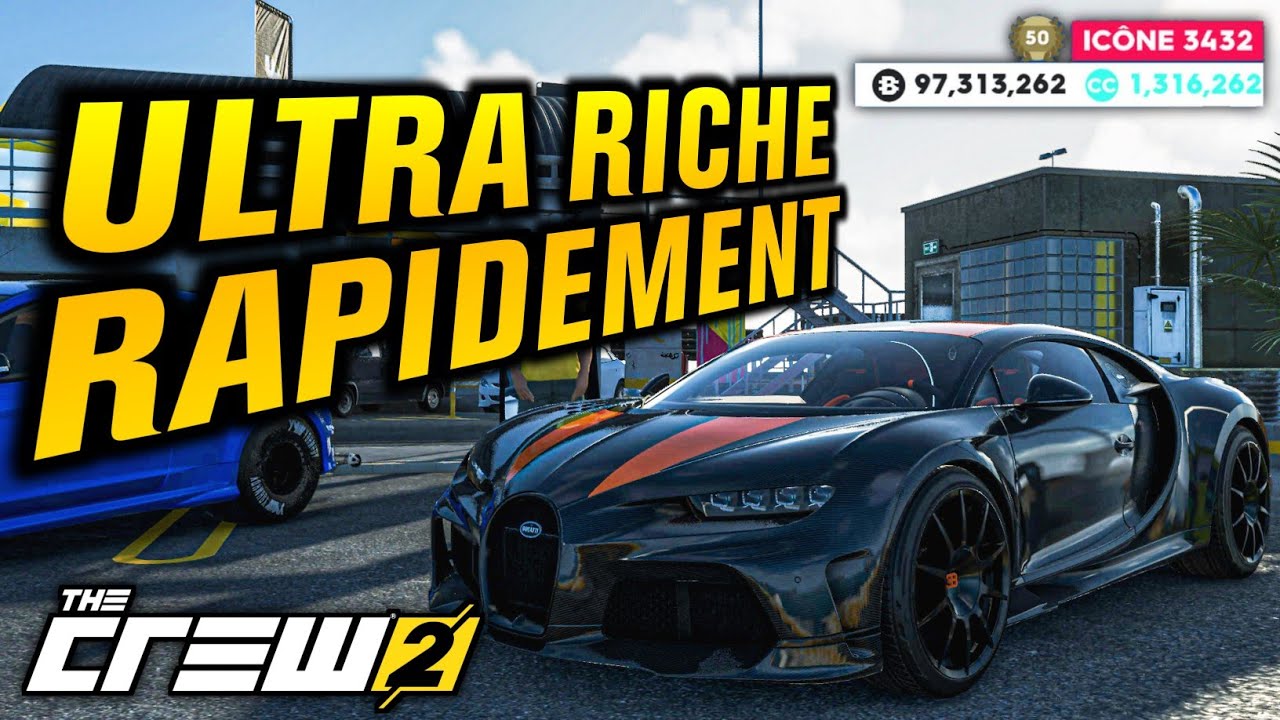 THE CREW 2 : COMMENT AVOIR DES MILLIONS + PLEIN DE LOOT EN OR !