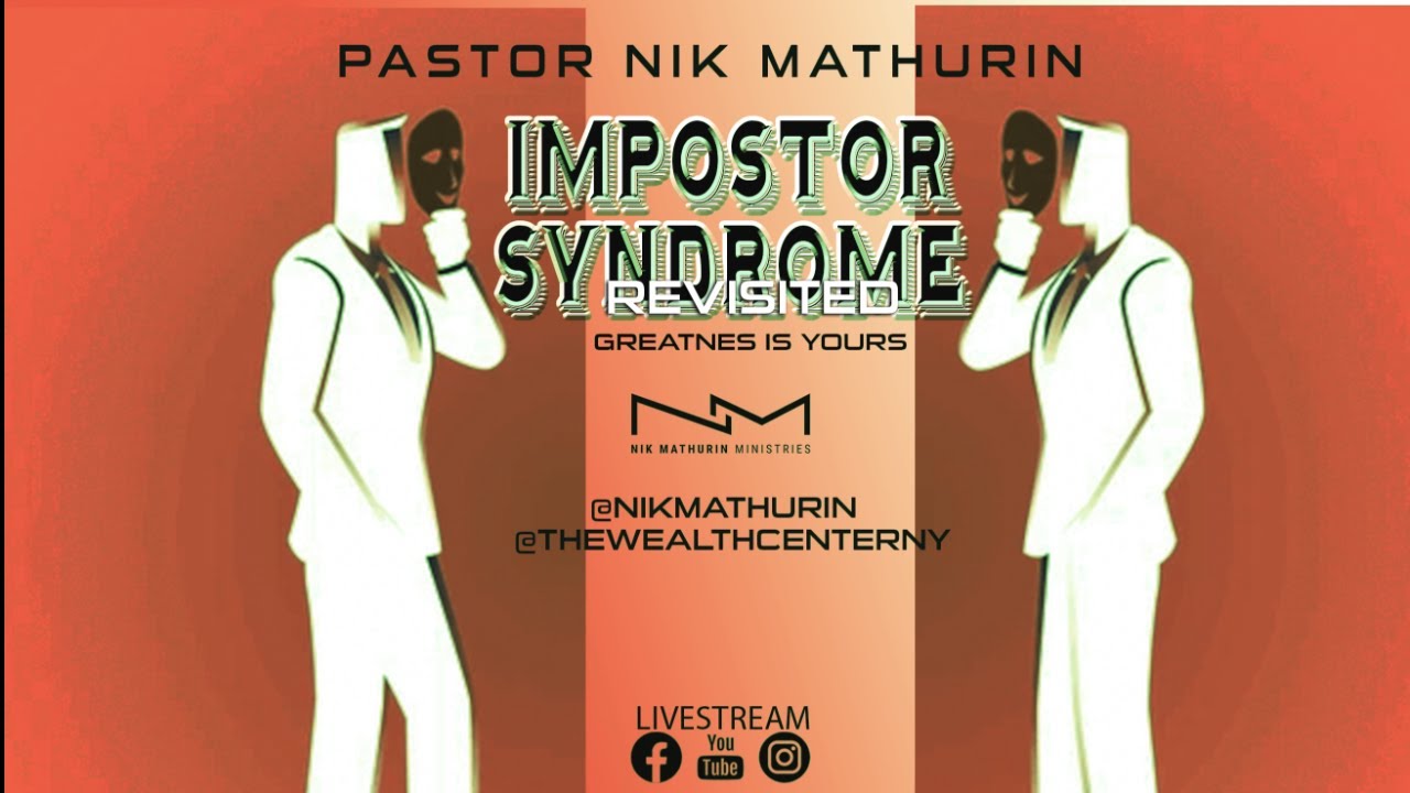 The Wealth Center Live | “Imposter Syndrome (Revisited): You Are What God Says You Are