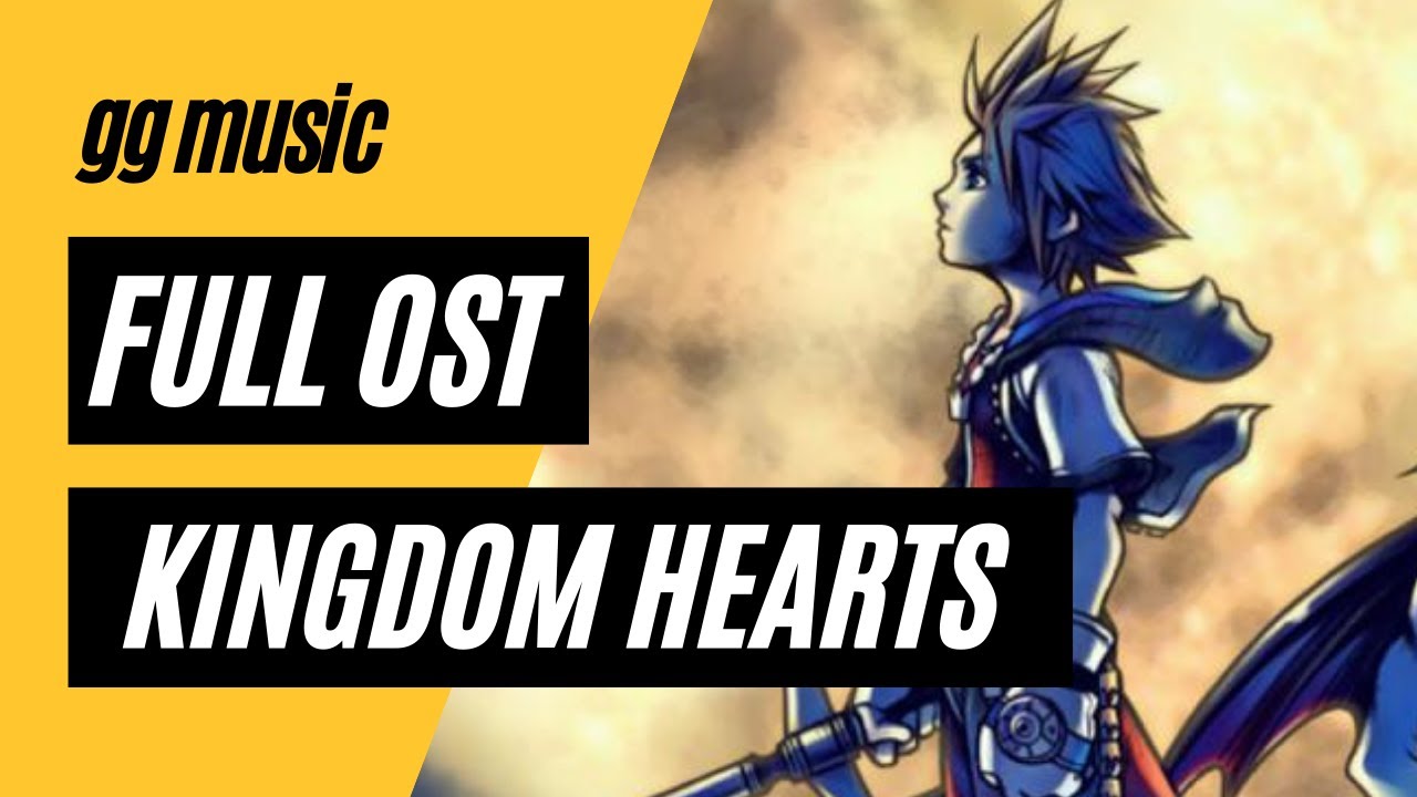 Kingdom Hearts [Complete Original Soundtrack] w/ Timestamps