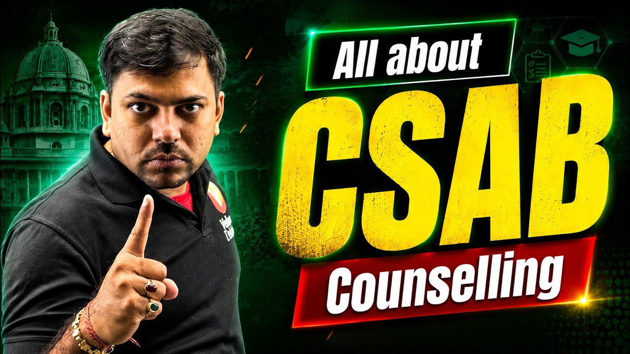 All About CSAB Counselling 2026 | Complete JEE Counselling Step-by-Step Guide! JEE 2026 | Harsh Sir