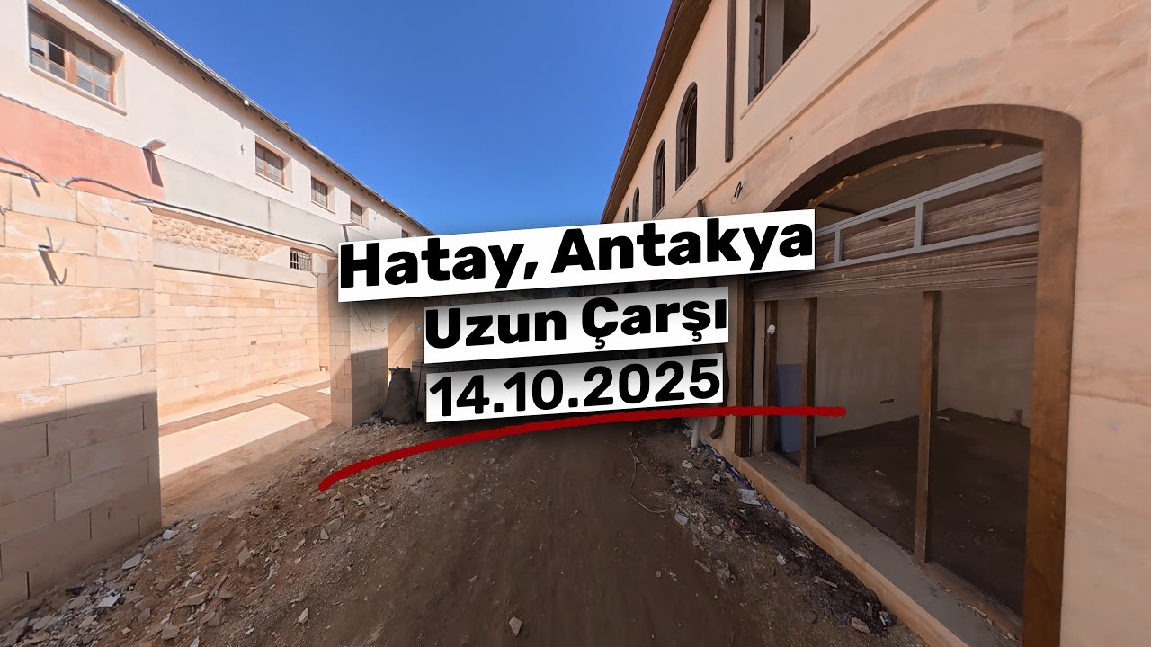 Hatay, Antakya, Uzun Çarşı - Yürüyüş Turu | 14.10.2025