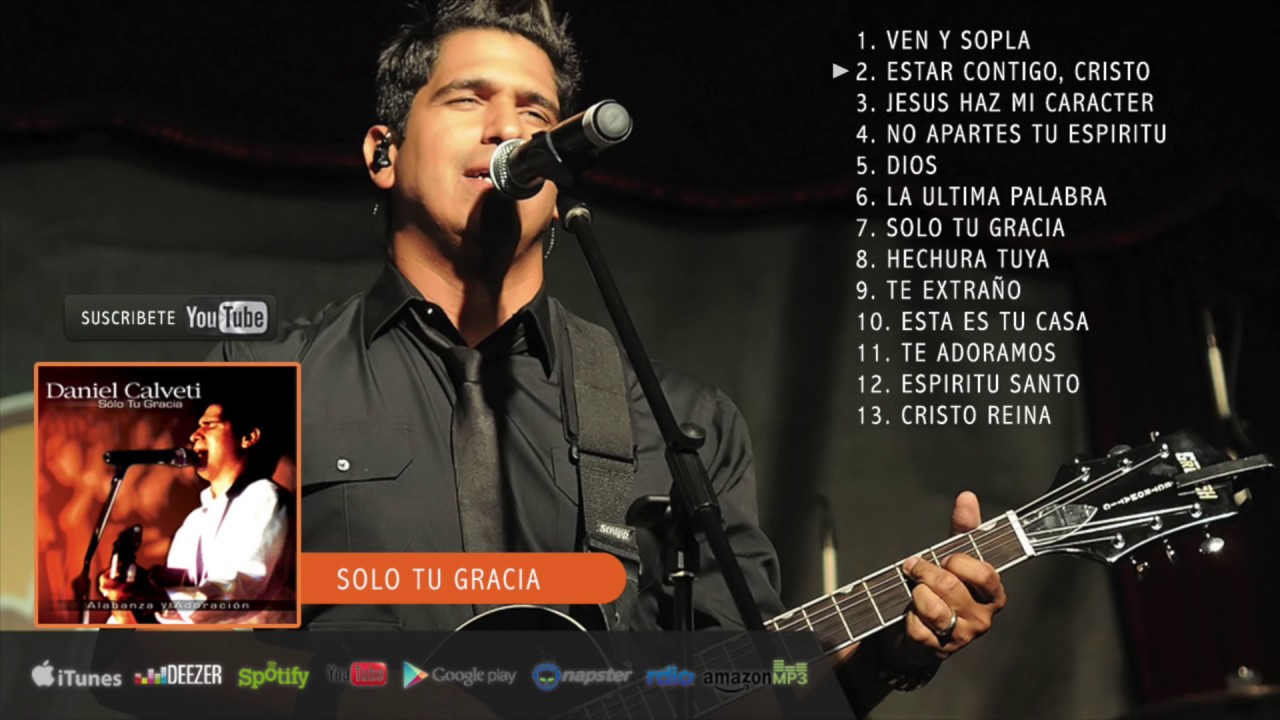 Sólo tu gracia (Álbum musical completo de Daniel Calveti)