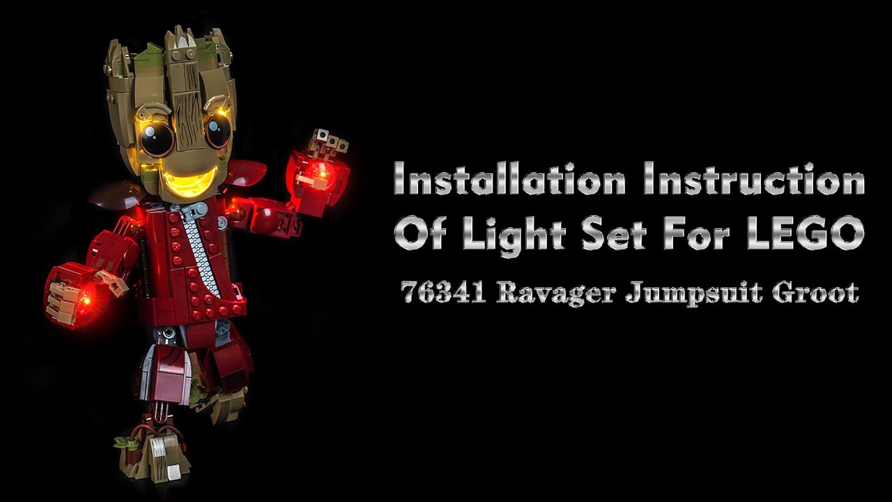 Installation Instruction Of Light Set For LEGO 76341 Ravager Jumpsuit Groot.