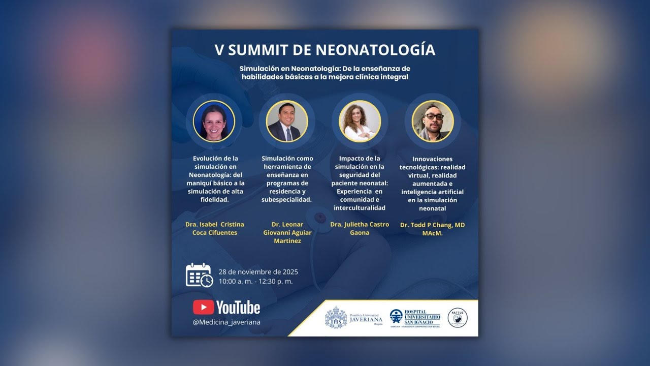 V SUMMIT DE NEONATOLOGÍA - Pontificia Universidad Javeriana - Hospital Universitario San Ignacio
