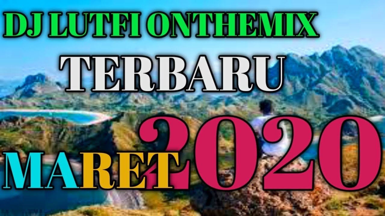 @lutfiremix TERBARU 11 3 2020
