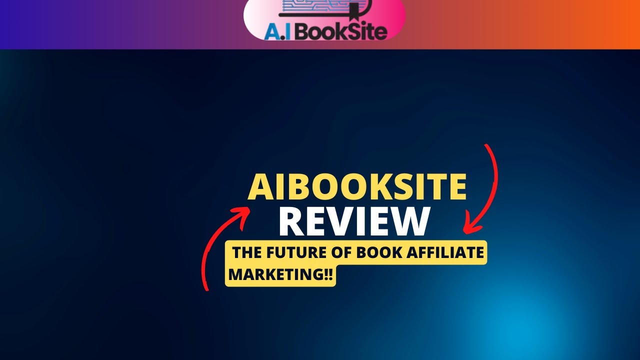 AIBookSite Review | AIBookSite -  Create A Profitable Book Affiliate Website In Minutes