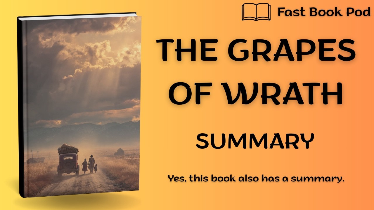 The Grapes of Wrath Explained | The Joad Family’s Journey Through the Great Depression