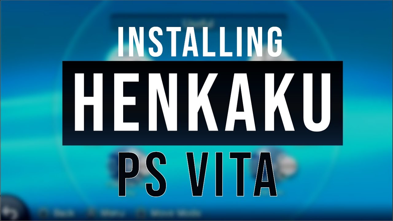 how to install the Henkaku on PS Vita 3.65