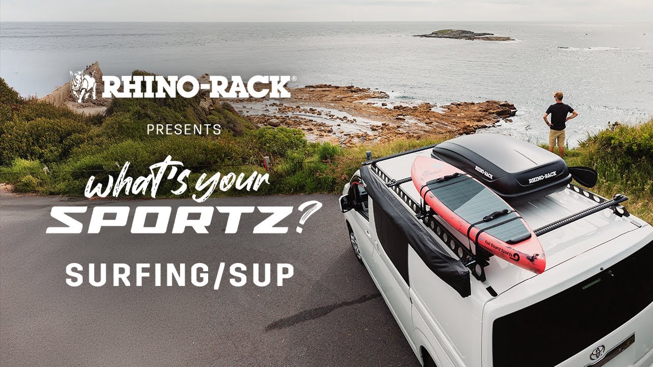 Rhino-Rack | What's Your Sportz? | Surfing/SUP